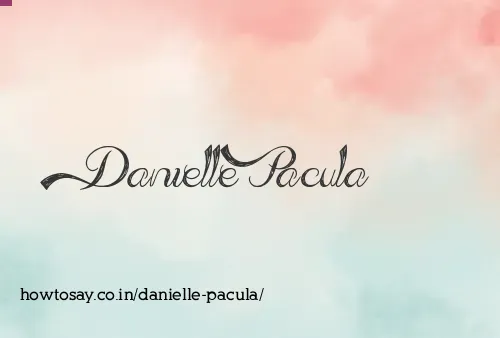 Danielle Pacula