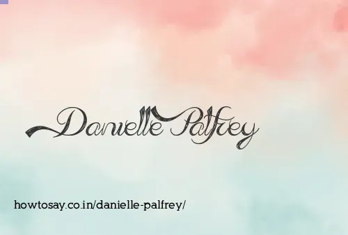 Danielle Palfrey