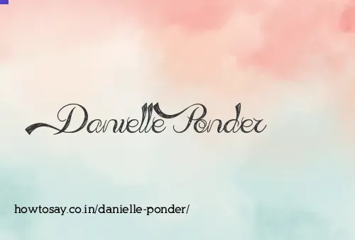 Danielle Ponder