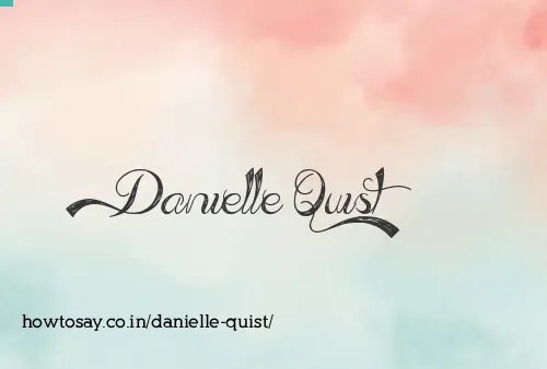 Danielle Quist