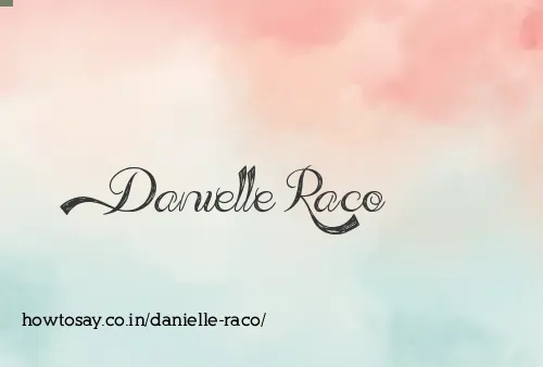 Danielle Raco