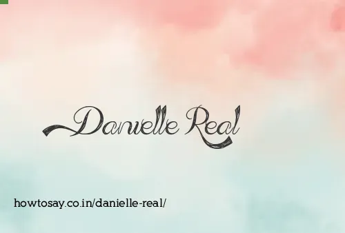 Danielle Real