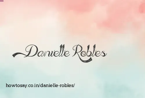 Danielle Robles