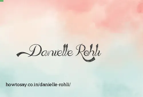 Danielle Rohli