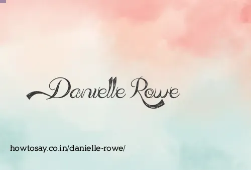 Danielle Rowe