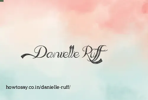 Danielle Ruff