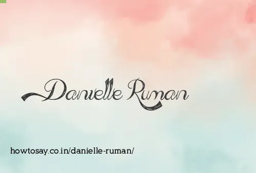 Danielle Ruman