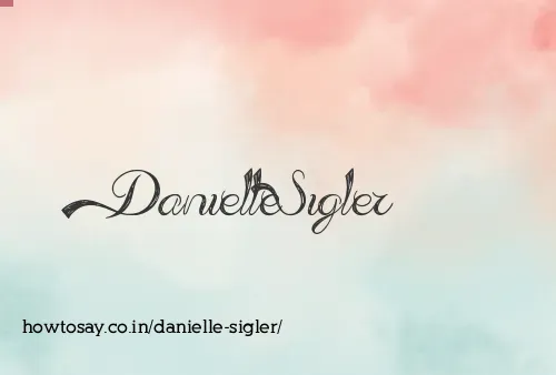 Danielle Sigler