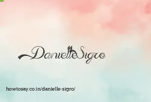 Danielle Sigro