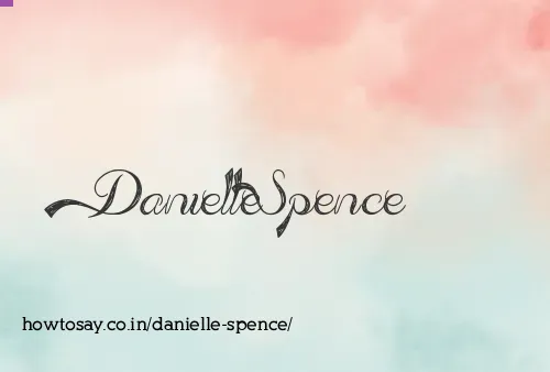 Danielle Spence