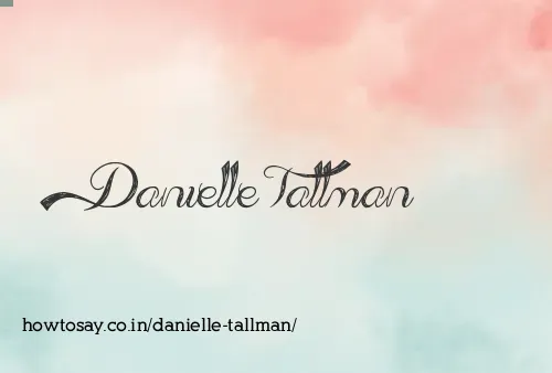Danielle Tallman