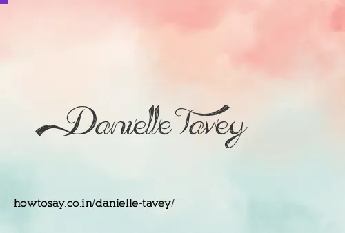 Danielle Tavey