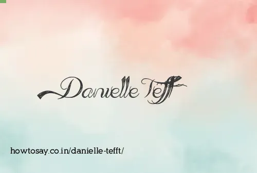 Danielle Tefft