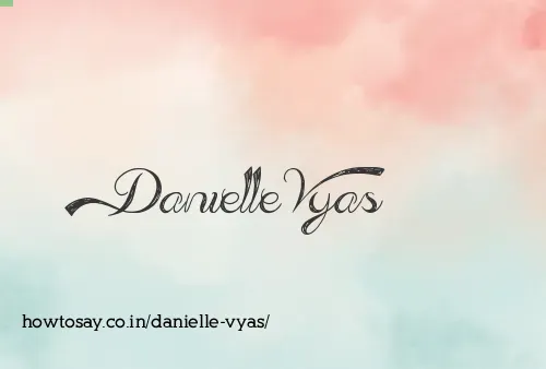 Danielle Vyas