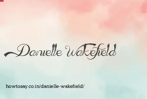 Danielle Wakefield