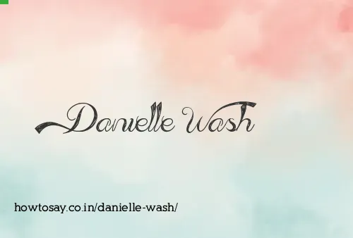 Danielle Wash