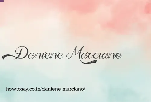 Daniene Marciano