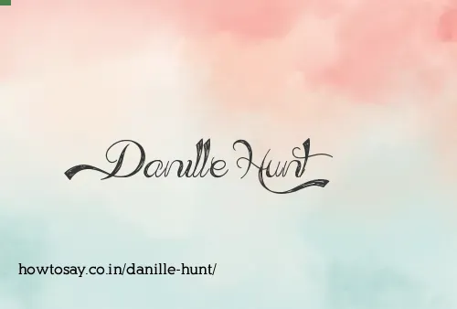 Danille Hunt
