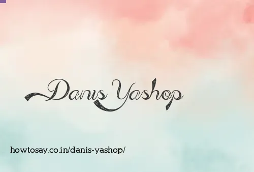 Danis Yashop