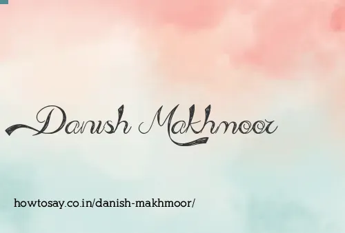 Danish Makhmoor