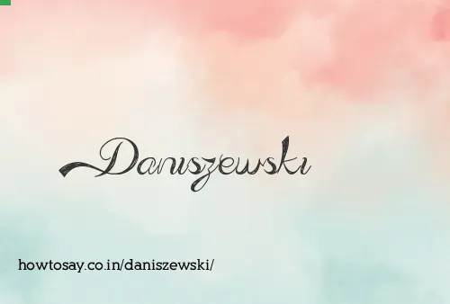 Daniszewski