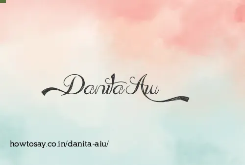 Danita Aiu