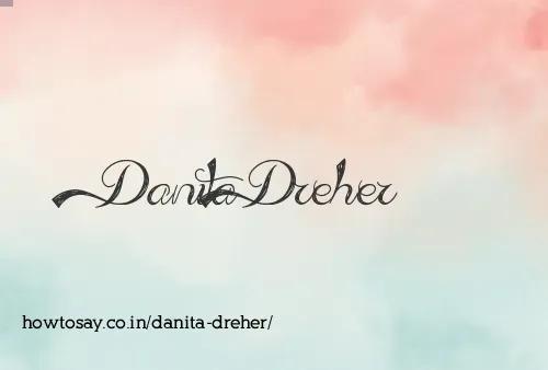 Danita Dreher