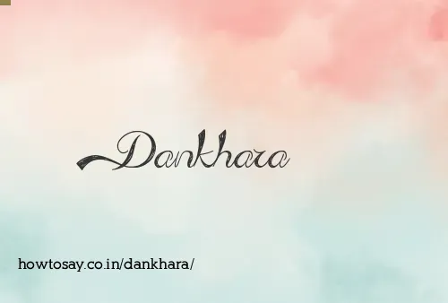 Dankhara