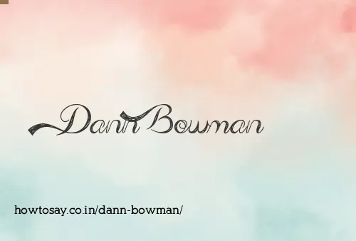 Dann Bowman