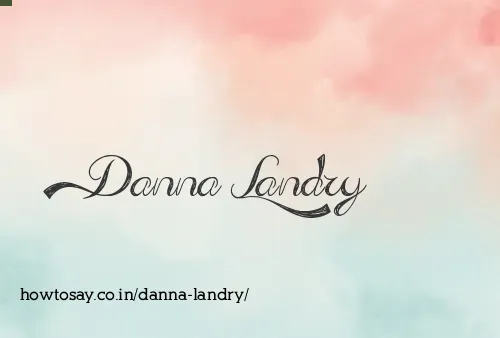 Danna Landry
