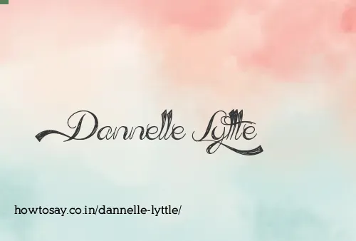 Dannelle Lyttle