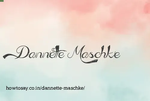 Dannette Maschke