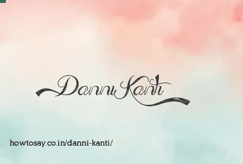 Danni Kanti