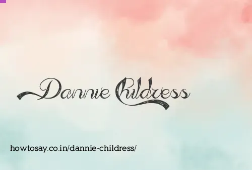 Dannie Childress