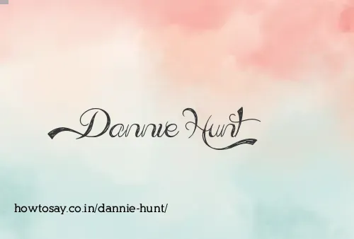 Dannie Hunt