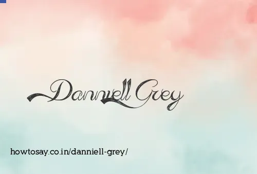 Danniell Grey