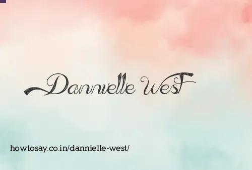 Dannielle West
