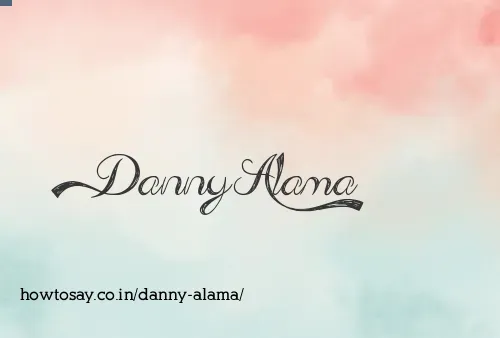 Danny Alama