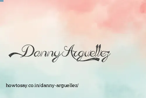 Danny Arguellez