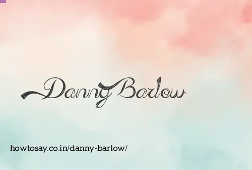 Danny Barlow
