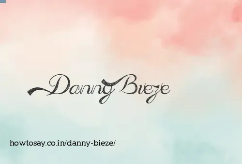 Danny Bieze