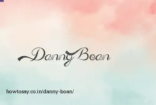 Danny Boan