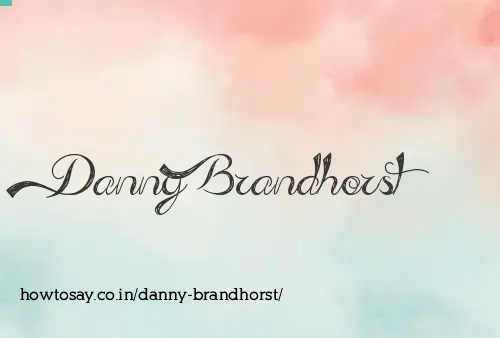 Danny Brandhorst