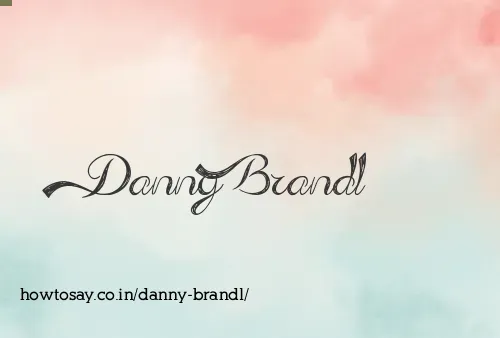 Danny Brandl