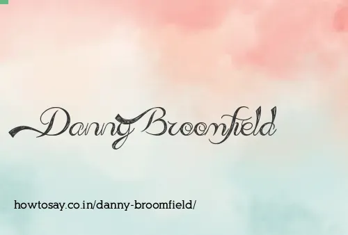 Danny Broomfield