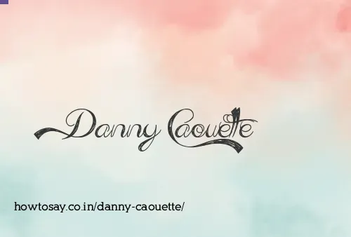 Danny Caouette