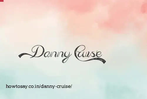 Danny Cruise