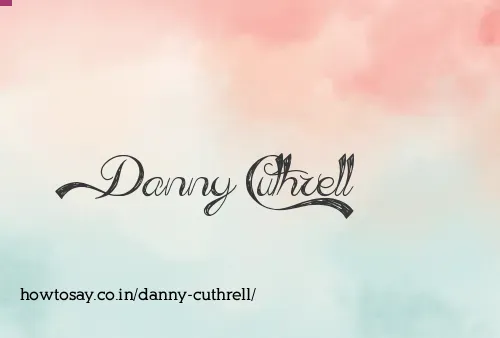 Danny Cuthrell