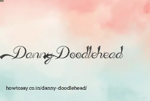 Danny Doodlehead