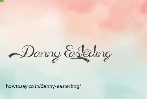 Danny Easterling